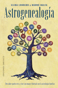Title: Astrogenealogía: Descubre quién eres y vive con mayor libertad con la astrología familiar, Author: Elena Londero