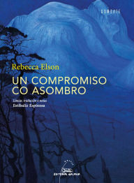 Title: Un compromiso co asombro, Author: Rebeca Elson