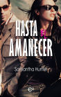 Hasta el amanacer