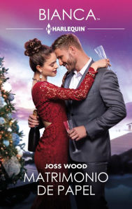 Title: Matrimonio de papel, Author: Joss Wood