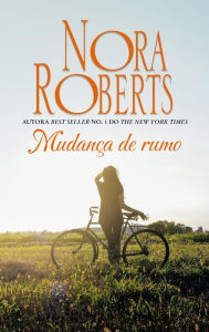 Title: Mudança de rumo, Author: Nora Roberts