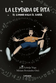 Title: La leyenda de Pita, Author: Juan Lebrija Vega
