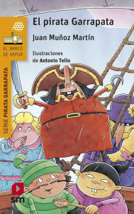 Title: El pirata Garrapata, Author: Juan Muñoz Martín