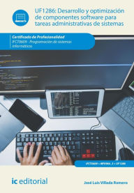 Title: Desarrollo y optimización de componentes software para tareas administrativas de sistemas. IFCT0609, Author: José Luis Villada Romero