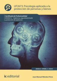 Title: Psicologí­a aplicada a la protección de personas y bienes. SEAD0212, Author: Juan Manuel Méndez Pérez