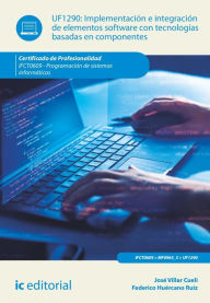 Title: Implementación e integración de elementos software con tecnologías basadas en componentes. IFCT0609, Author: Federico Huércano Ruíz