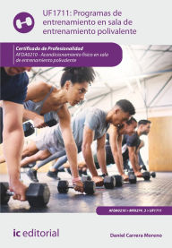 Title: Programas de entrenamiento en sala de entrenamiento polivalente. AFDA0210, Author: Daniel Carrera Moreno