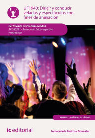 Title: Dirigir y conducir veladas y espectáculos con fines de animación. AFDA0211, Author: Inmaculada Pedrosa González