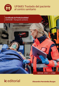 Title: Traslado del paciente al centro sanitario. SANT0208, Author: Alexandra Hernández Burgos