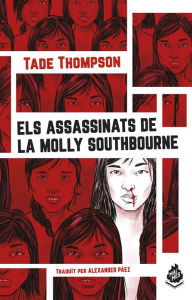 Title: Els assassiats de la Molly Southbourne, Author: Tade Thompson