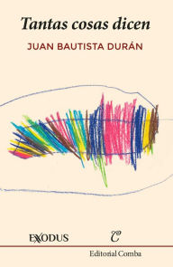 Title: Tantas cosas dicen, Author: Juan Bautista Durán