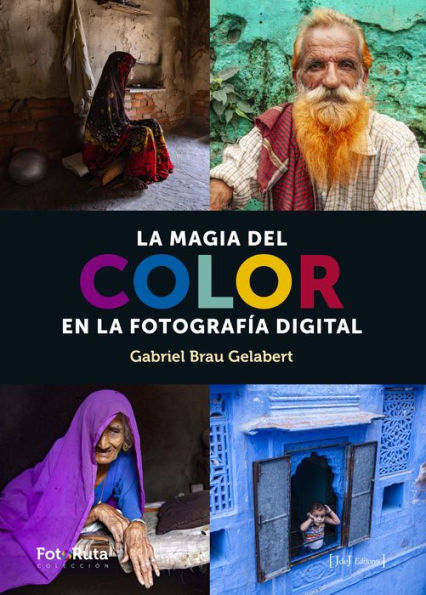 La magia del color: En la fotografía digital