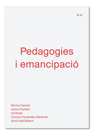 Title: Pedagogies i emancipació, Author: Marina Garcés