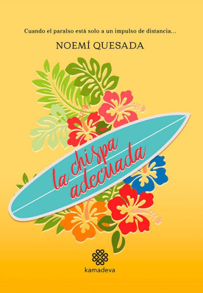 La chispa adecuada: Cuando el paraíso está solo a un impulso de distancia...