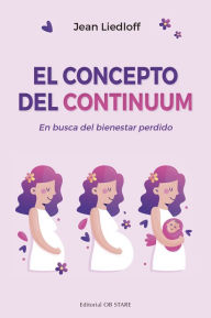Title: Concepto del continuum, El, Author: Jean Liedloff
