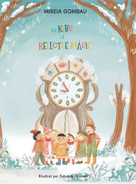 Title: En Kibu i el relloge mï¿½gic, Author: Mireia Gombau