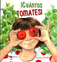 Title: ¡Cuántos tomates!, Author: Sanne Dufft
