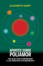 Apuntes sobre poliamor: Una guía para entender a las personas poliamorosas