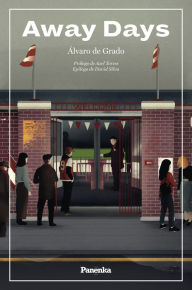 Title: Away Days, Author: Alvaro de Grado