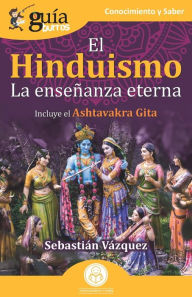 Title: Guï¿½aBurros: El Hinduismo: La enseï¿½anza eterna, Author: Daniel Torres