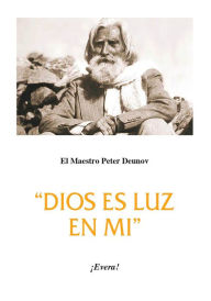 Title: Dios es luz en mi, Author: Peter Deunov