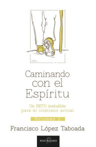 Title: Caminando con el espíritu, Author: Francisco Taboada López