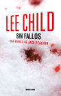 Sin fallos: Una novela de Jack Reacher