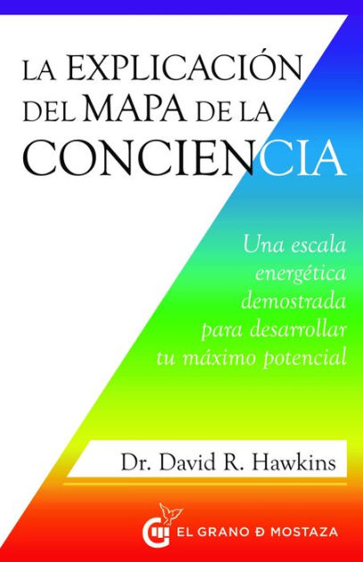 Explicación Del Mapa De La Conciencia, La By David Hawkins, Paperback ...