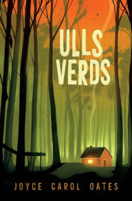 Title: Ulls verds, Author: Joyce Carol Oates