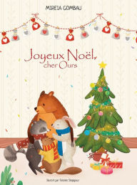 Title: Joyeux Noï¿½l, cher Ours, Author: Mireia Gombau