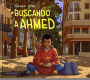 Buscando a Ahmed