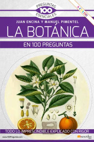 Title: La botánica en 100 preguntas, Author: Juan Encina Santiso