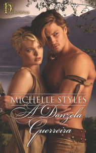 Title: A donzela guerreira, Author: Michelle Styles