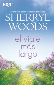 Title: El viaje más largo, Author: Sherryl Woods