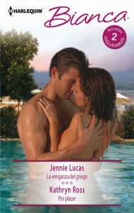 Title: La venganza del griego - Por placer, Author: Jennie Lucas