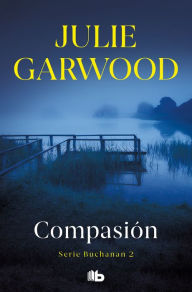 Title: Compasión (Buchanan 2), Author: Julie Garwood