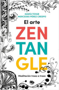Title: El arte Zentangle, Author: María Tovar