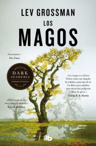 Title: Los magos (Trilogía Los Magos 1), Author: Lev Grossman