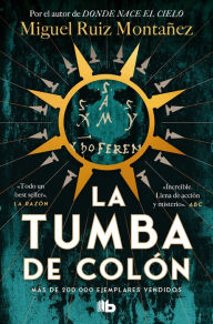 Title: La tumba de Colón / Columbus' Tomb, Author: Miguel Ruiz Montañez