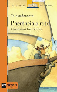 Title: L'herència pirata, Author: Teresa Broseta