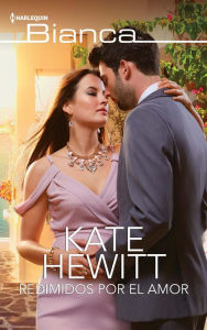 Title: Redimidos por el amor, Author: Kate Hewitt