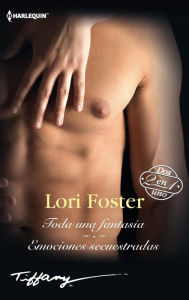Title: Toda una fantasía - Emociones secuestradas - No me olvidarás, Author: Lori Foster