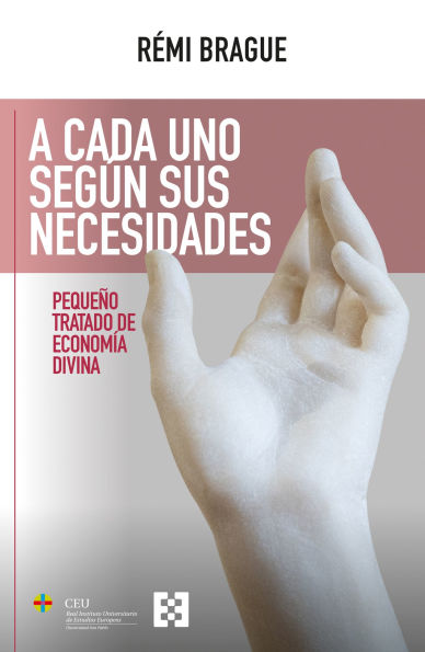 A cada uno según sus necesidades: Pequeño tratado de economía divina