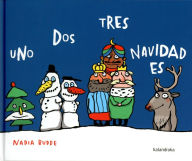 Title: Uno dos tres Navidad es, Author: Nadia Budde