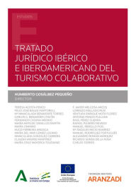 Title: Tratado jurídico ibérico e iberoamericano del turismo colaborativo, Author: Humberto Gosálbez Pequeño