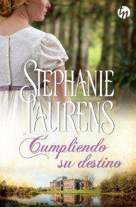Title: Cumpliendo su destino, Author: Stephanie Laurens