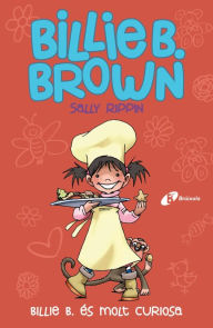 Title: Billie B. Brown, 4. Billie B. és molt curiosa, Author: Sally Rippin