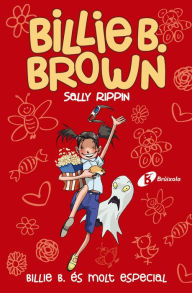 Title: Billie B. Brown, 10. Billie B. és molt especial, Author: Sally Rippin
