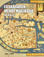 Euskararen mende magikoak (V-IX K.o.)