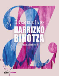 Title: Harrizko bihotza, Author: Karmele Jaio Eguren